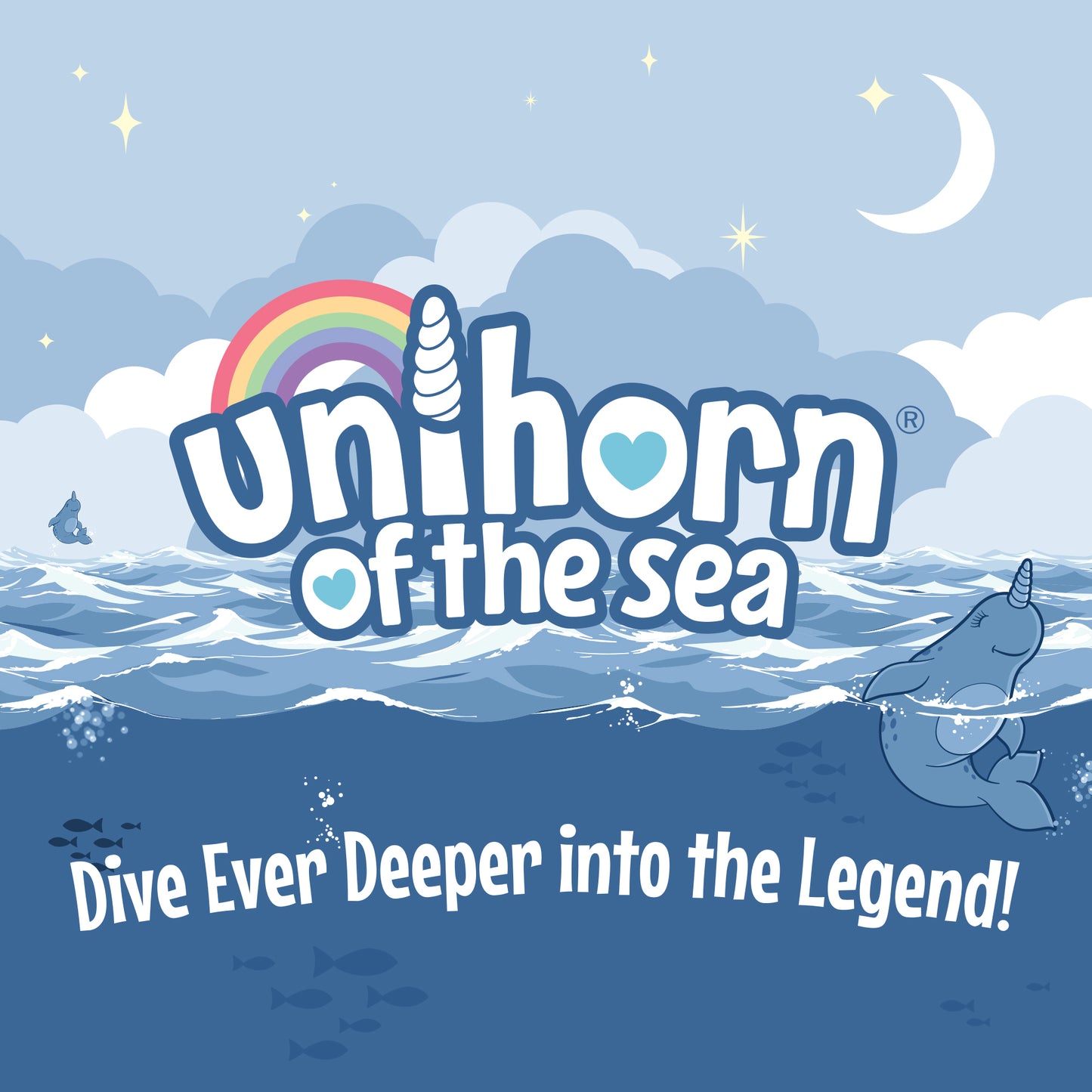 "Unihorn of the sea" text in Unihorn logo style on a blue background split in half between a night sky and the sea, "dive ever deeper into the legend!" text and Neigh-Mo Icon in the sea